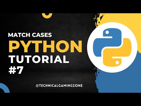 MATCH CASES -  Python Tutorials For Beginners #7