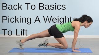 Back To Basics Challenge - How To Pick A Load/Weight