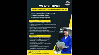 We’re #Hiring || Position: System Integration & Vehicle Test Engineer (m/f/d)
