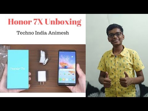 HONOR 7X Unboxing || By Techno India Animesh