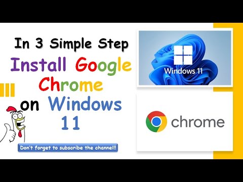 Install Google Chrome in 3 Simple Steps on windows 11 👍🔥🔥📣
