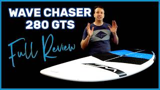 Wave Chaser 280 GST Board Review