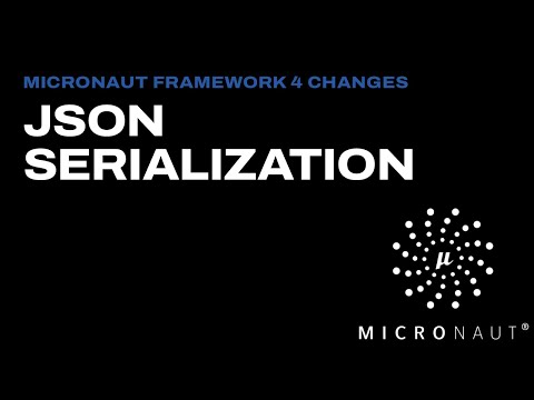 JSON Serialization Micronaut Framework 4