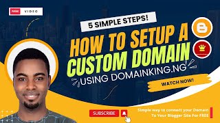 How To Setup A Custom Domain On Blogger Using Domainking.ng