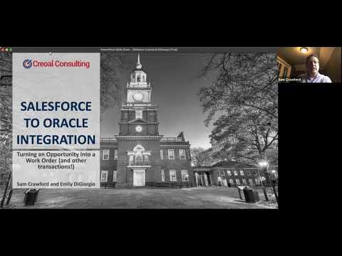 2021 03 18 Salesforce Integrations to Oracle - Turning an Opportunity to a Work Order
