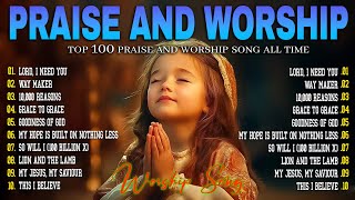 Top 100 Praise And Worship Songs All Time - Best Hillsong Worship Songs Playlist 2025~Best Christian