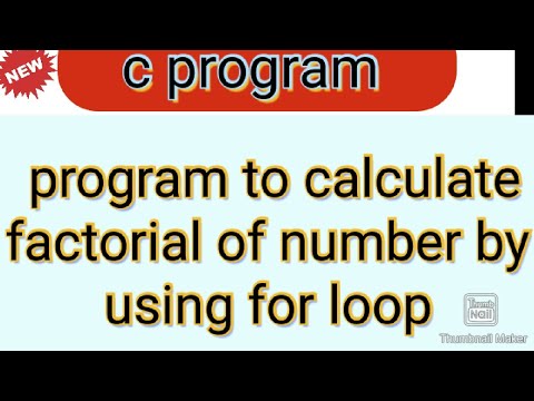 c program to calculate the factorial of the number by using for loop | c programming