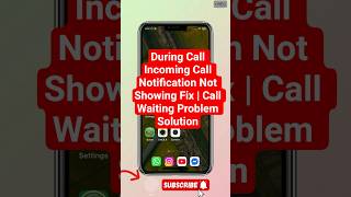 During Call Incoming Call Notification Not Showing Fix | Call Waiting Problem Solution #callwaiting