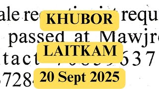 KHUBOR LAITKAM 20 SEPTEMBER 2025 #ShillongJobs #MeghalayaVacancy #JobAlertIndia #NortheastJobs 