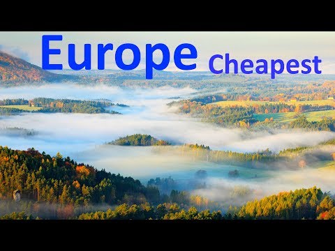 Top 10 Cheapest Countries to Live in Europe