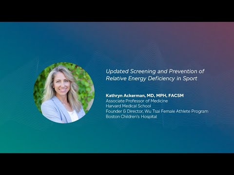 Updated Screening and Prevention of Relative Energy Deficiency in Sport | Kathryn Ackerman