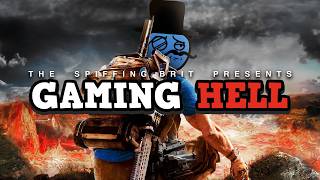 The Spiffing Brit Presents Gaming Hell