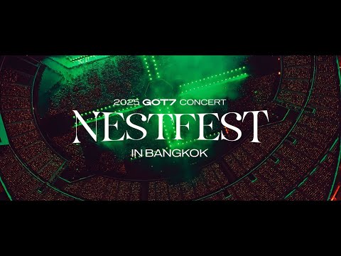 2025 GOT7 CONCERT 'NESTFEST' in BANGKOK RECAP VIDEO