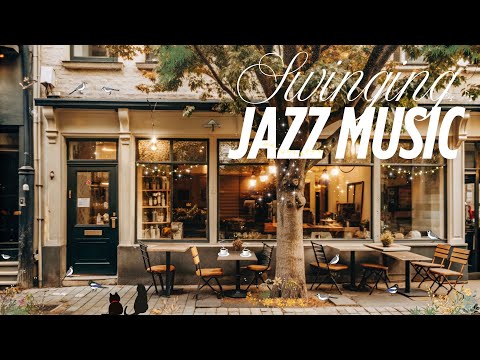 🎷Relax with Swinging Coffee Jazz-Feel Good Vibes All day 🎶