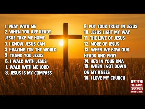 🙏 Christian Country Worship Collection | 16 Relaxing Songs for Faith & Peace 🌅