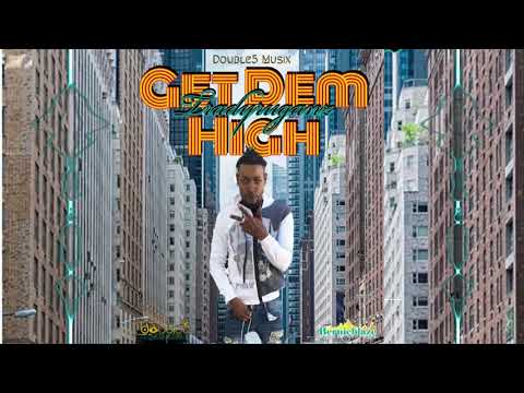 Tradyruganz-GET THEM HIGH(OFFICIAL AUDIO)