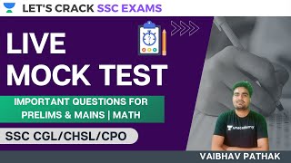 Live Mock Test | SSC Exam Math | SSC CGL/CHSL/CPO SSC Exams 2020/2021/2022