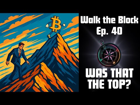 -30% During The "Bull Market" is normal? | Ep 40 Walk The Block: Navigating Digital Finance