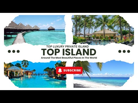Top 5 Luxury Private Islands You Can Buy or Rent!