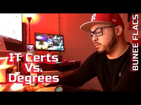 IT Certs VS Degrees