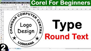Type round text in coreldraw logo design in corel coreldraw