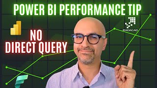 Power BI Performance Tip - No Direct Query