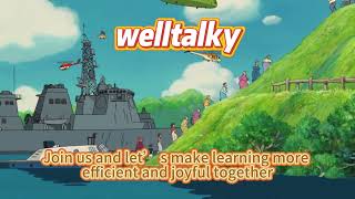 It's more than teaching; it's walking together — WellTalky invites you to co build a quality lea