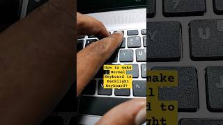 How to Make Normal Laptop Keyboard to Backlight Keyboard | Backlight Keys#macnitesh #keyboardtricks