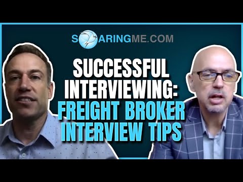 Successful Interviewing: Freight Broker interview tips