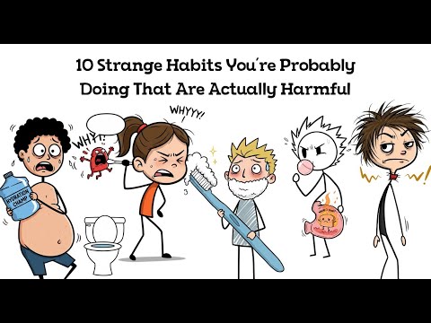 10 Strange Habits You’re Probably Doing That Are Actually Harmful