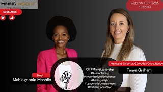 EP-26 | Tanya Graham | ON #MiningLeadership #OrganizationalExcellence  #LeadershipDevelopment