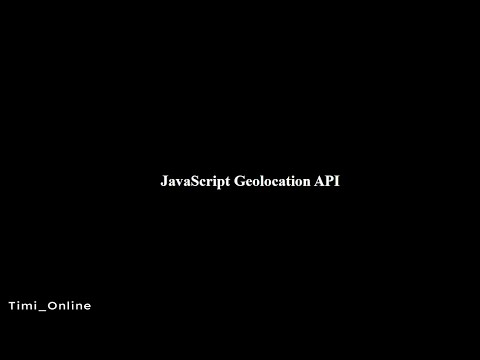 JavaScript Geo location API explained-  part 1