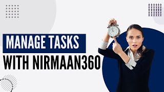 Tasks Management with Nirmaan360