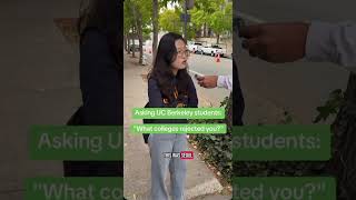 Asking UC Berkeley Students: Which Colleges Rejected You?