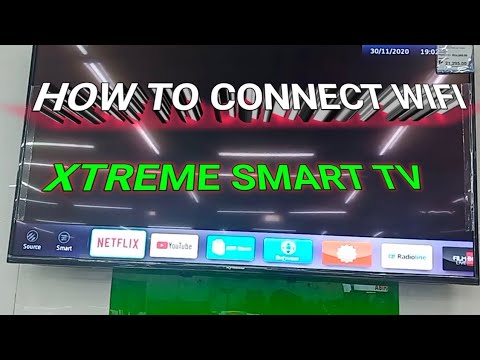 HOW TO CONNECT WIFI XTREME SMART TV