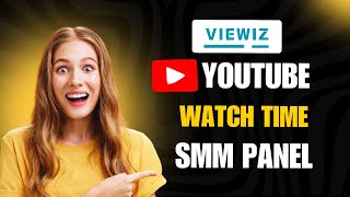 2025 Best SMM Panel for YouTube watch time | YouTube watch time SMM panel |#watchtimeincrease