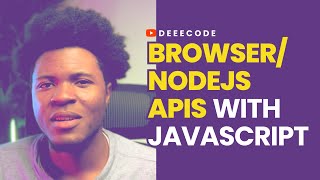 How Browser and NodeJS APIs Empower JavaScript
