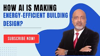 How AI is making energy-efficient building design?