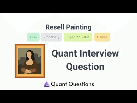 Quant Interview Question - Resell Painting