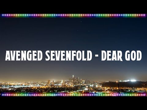 Avenged Sevenfold -  Dear God [Music with Lyrics]
