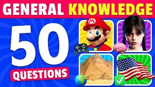 General Knowledge Trivia Quiz | 50 Questions Everyone Should Know! 🙂  (Part 2)