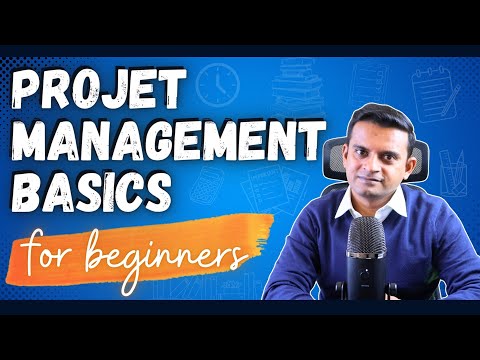 Project Management Basics | Project Management Fundamentals