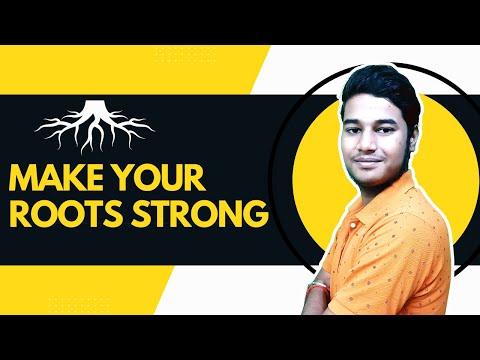 अपनी जड़ों को मजबूत कर लो, कोई आपका कुछ नहीं बिगाड़ पायगा @SONUSHARMAMotivation - Make Your Foundation Strong💯​