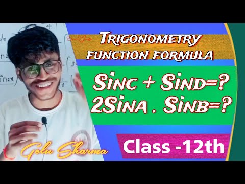Trigonometry function formula| class 12th |super concept| sinc+sind=? and 2sina.sinb=?