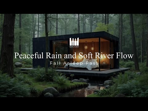 🌧️Peaceful Rain Drop and Soft River Flow , Stress Relief, Deep Sleep and Relaxation, Fall Asleep 🌧️