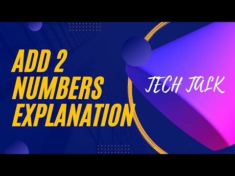 Add Two Sum Explanation Video