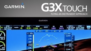 G3X Touch: Flying an Instrument Approach