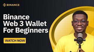 Binance Web3 Wallet Guide | All you need to know