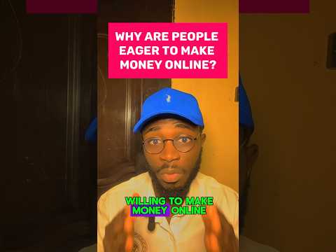Why are people eager to make money online?#makemoneyonline2024forbeginners #makemoneyonlinefromhome