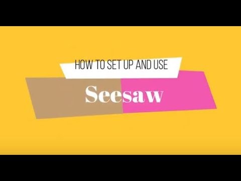 How to Use Seesaw - Student and Teacher View